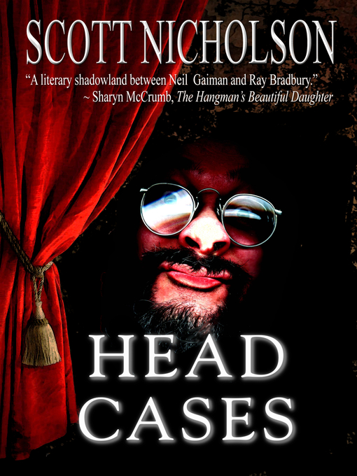 Title details for Head Cases by Scott Nicholson - Available